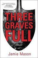 Three Graves Full