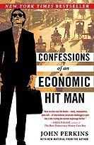 Confessions of an Economic Hit Man