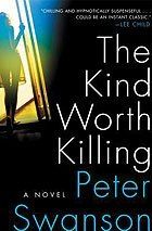 The Kind Worth Killing