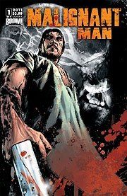 Malignant Man