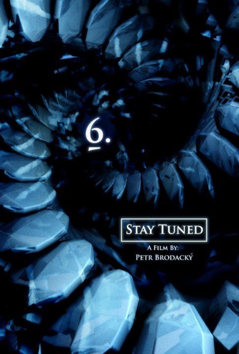 6.: Stay Tuned